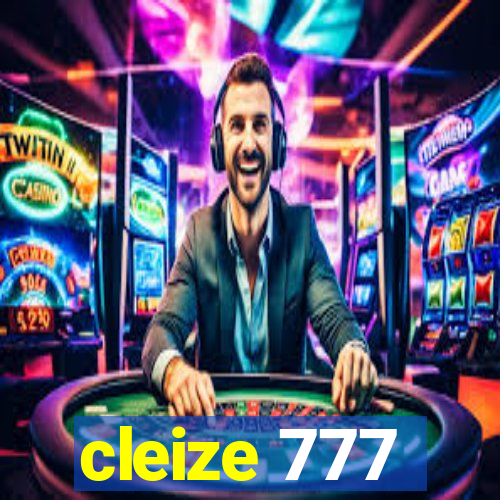 cleize 777