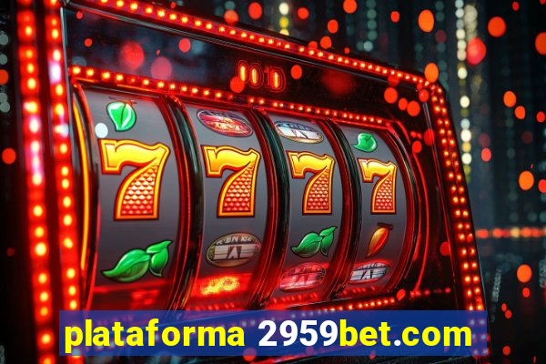 plataforma 2959bet.com