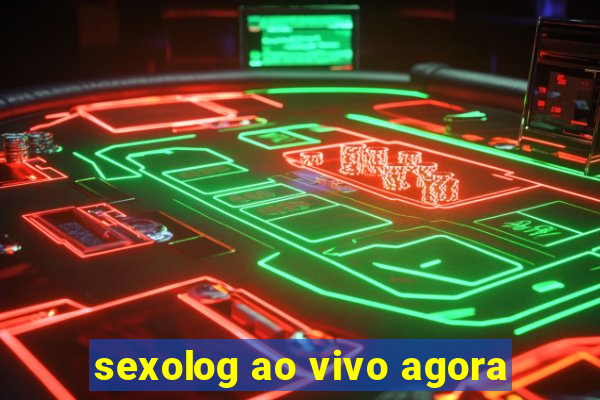 sexolog ao vivo agora