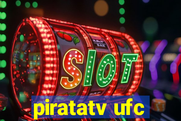 piratatv ufc