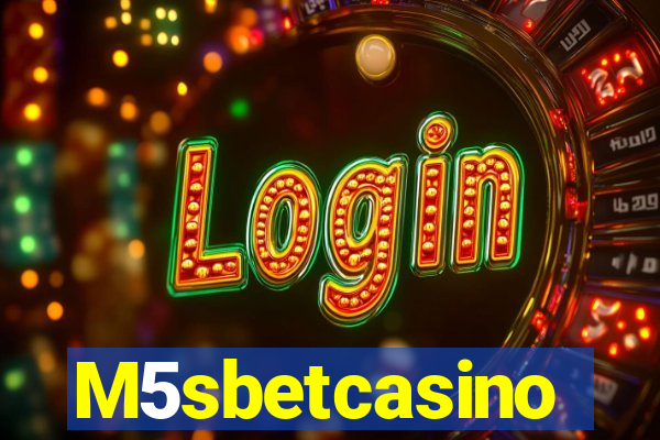 M5sbetcasino