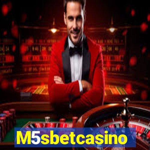 M5sbetcasino