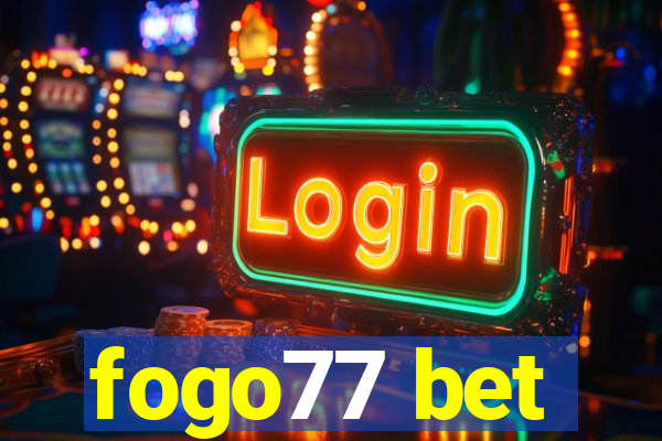 fogo77 bet