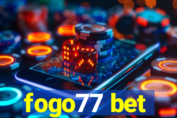 fogo77 bet