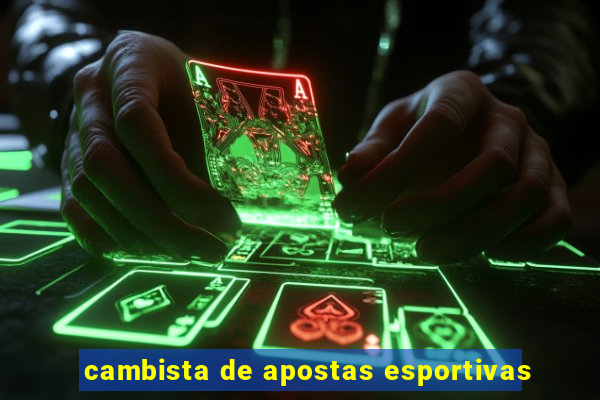 cambista de apostas esportivas