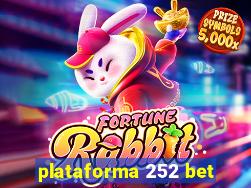 plataforma 252 bet