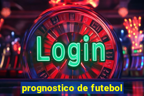 prognostico de futebol