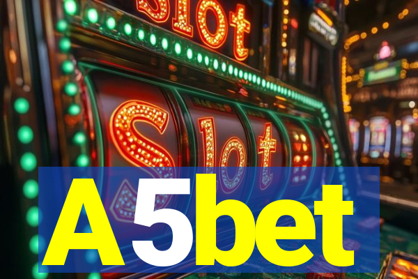 A5bet