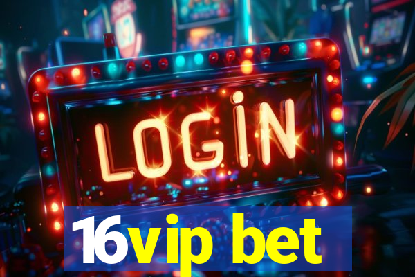 16vip bet