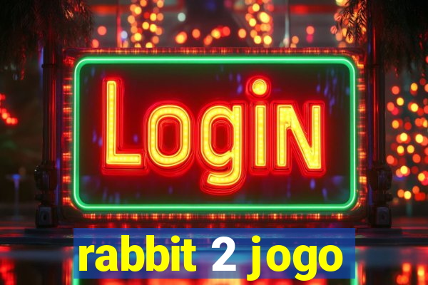 rabbit 2 jogo