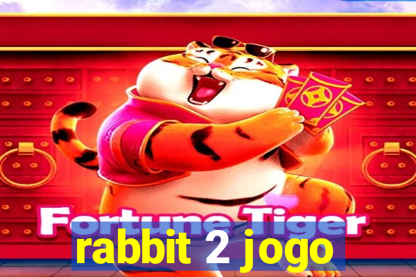 rabbit 2 jogo