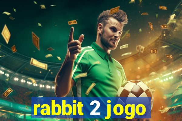 rabbit 2 jogo