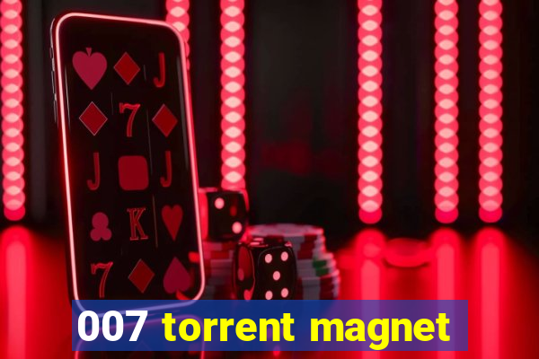 007 torrent magnet