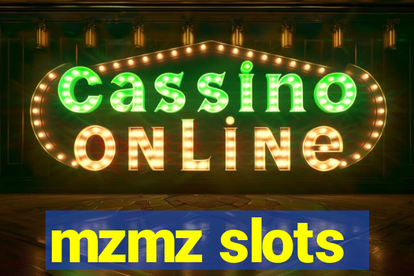 mzmz slots