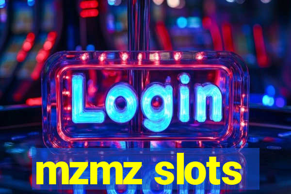 mzmz slots