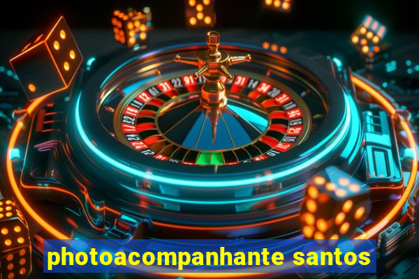 photoacompanhante santos