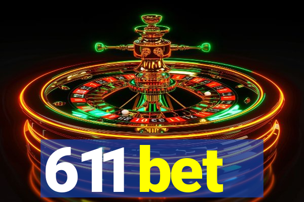 611 bet