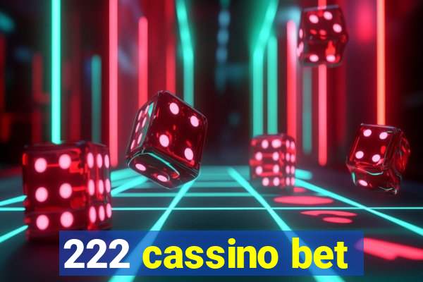 222 cassino bet