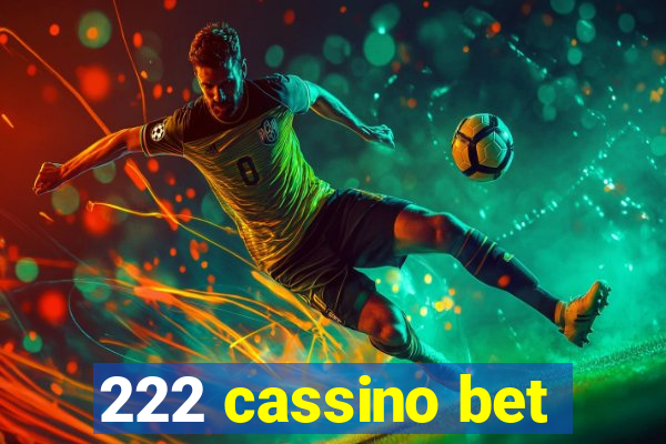 222 cassino bet