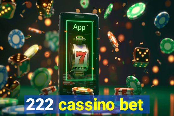 222 cassino bet