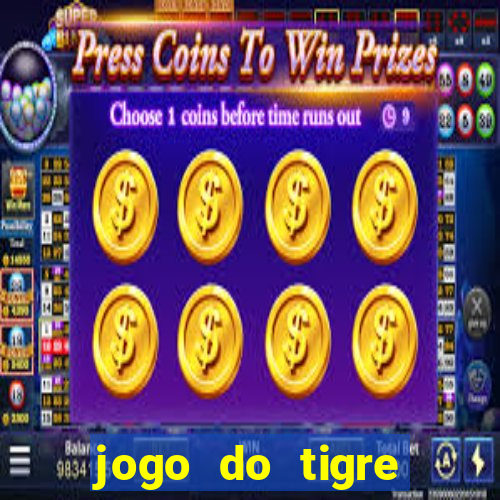 jogo do tigre gratis teste