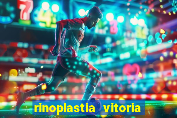 rinoplastia vitoria da conquista