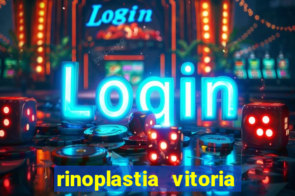 rinoplastia vitoria da conquista