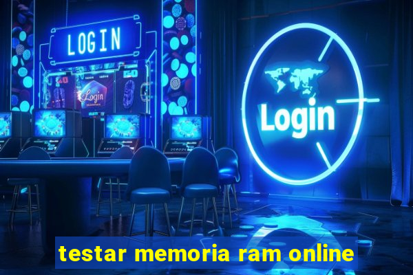 testar memoria ram online