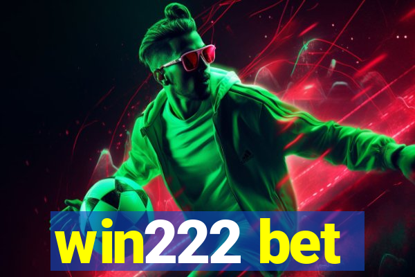 win222 bet