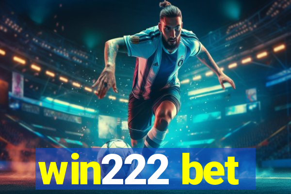 win222 bet