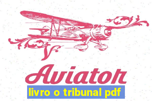 livro o tribunal pdf