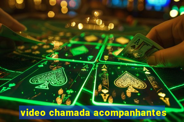 video chamada acompanhantes