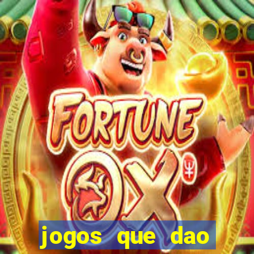 jogos que dao dinheiro ao se cadastrar