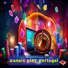 canais play portugal