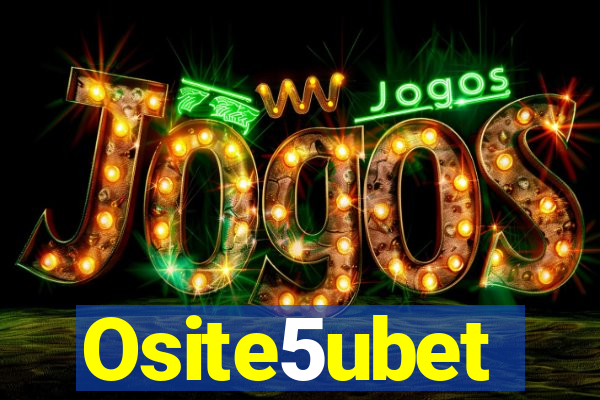 Osite5ubet