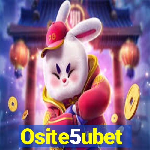 Osite5ubet