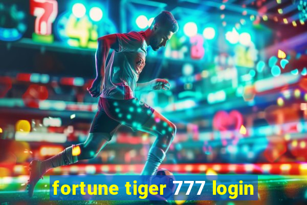 fortune tiger 777 login