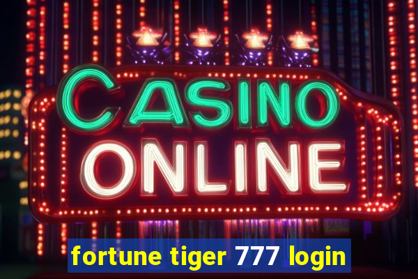 fortune tiger 777 login