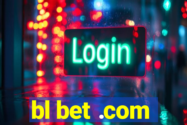 bl bet .com