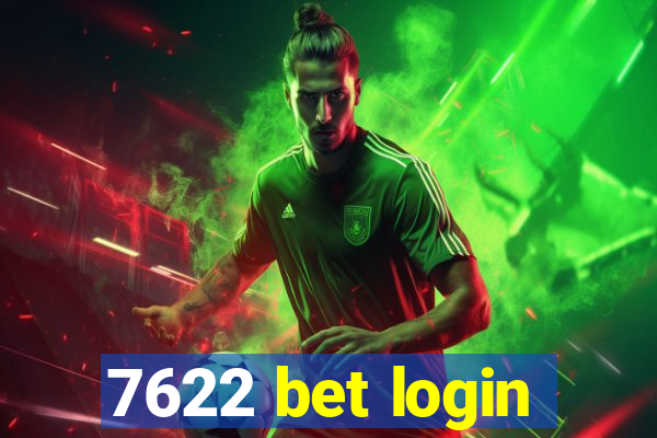 7622 bet login