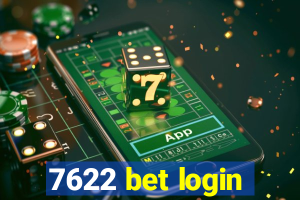 7622 bet login