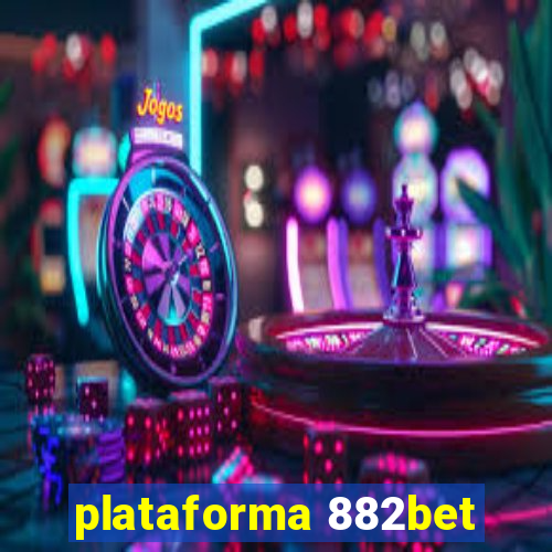 plataforma 882bet