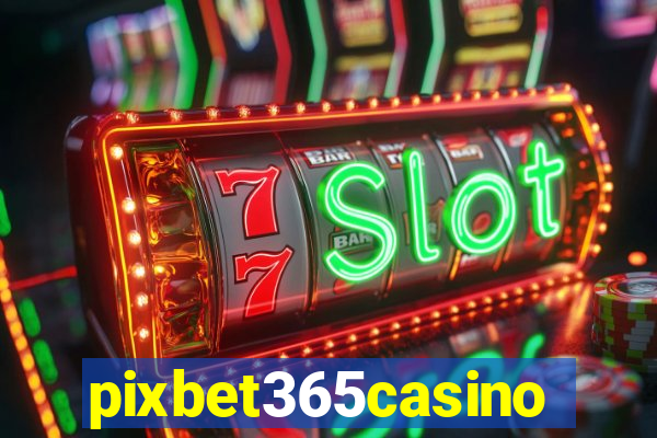 pixbet365casino