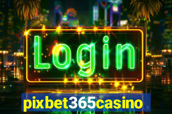 pixbet365casino