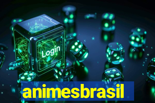 animesbrasil