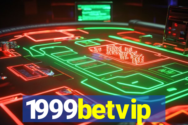 1999betvip