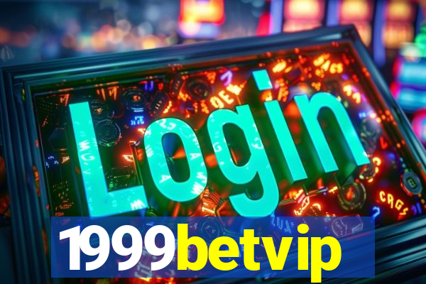 1999betvip