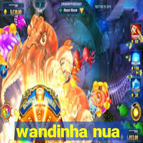 wandinha nua