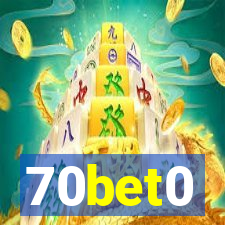 70bet0