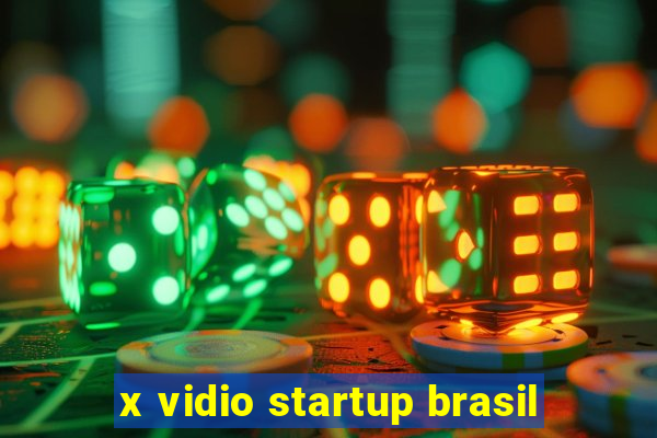 x vidio startup brasil